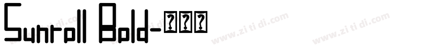 Sunroll Bold字体转换